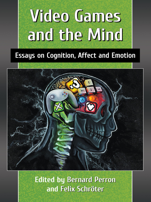 Title details for Video Games and the Mind by Bernard Perron - Available
